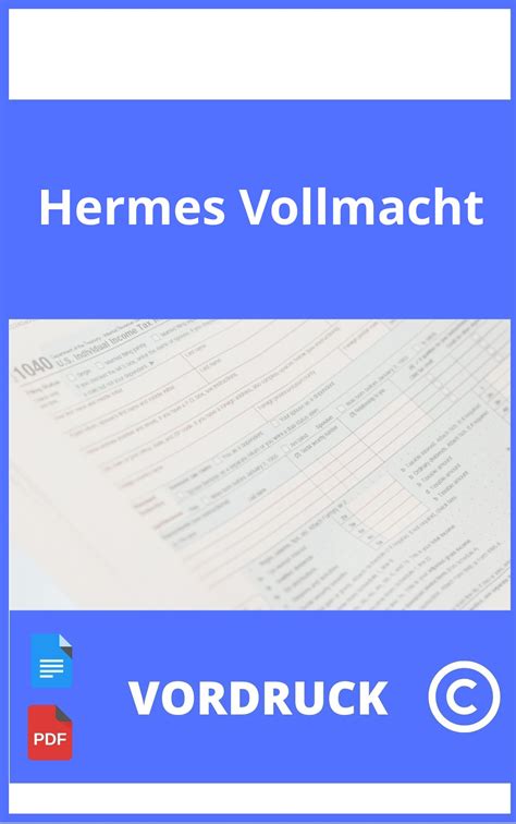 hermes generel vollmacht formular|vollmacht Hermes muster.